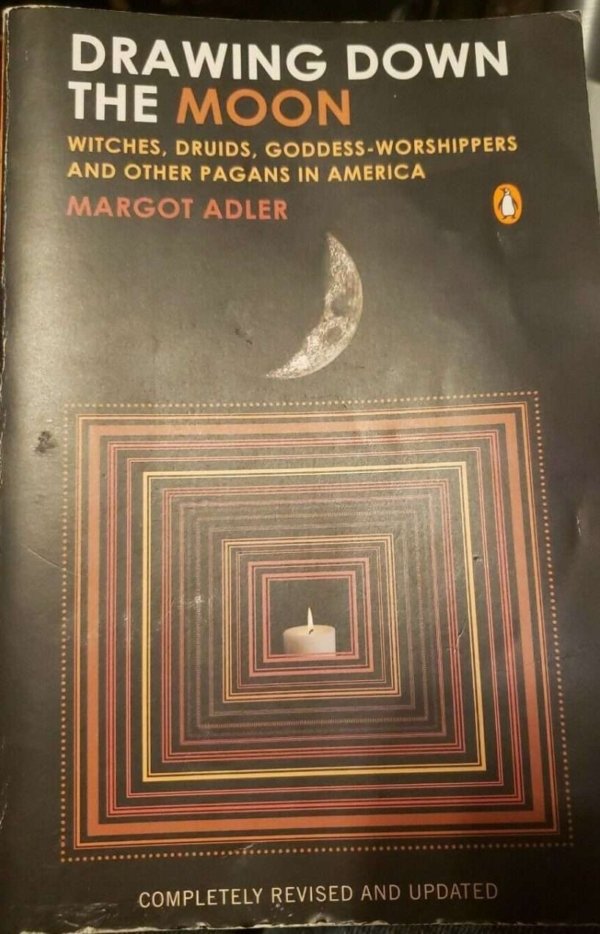 Drawing Down The Moon - Margot Adler