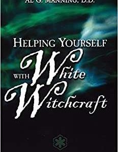 Helping Yourself With White Witchcraft