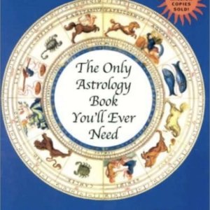 The Only Astrology Book You’ll Ever Need