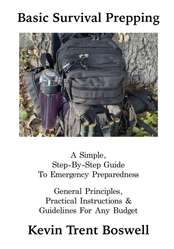 Basic Survival Prepping by Kevin Trent Boswell