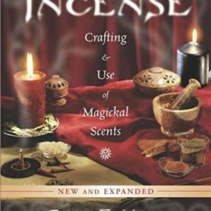 Incense - Crafting and Use of Magickal Scents by Carl F. Neal