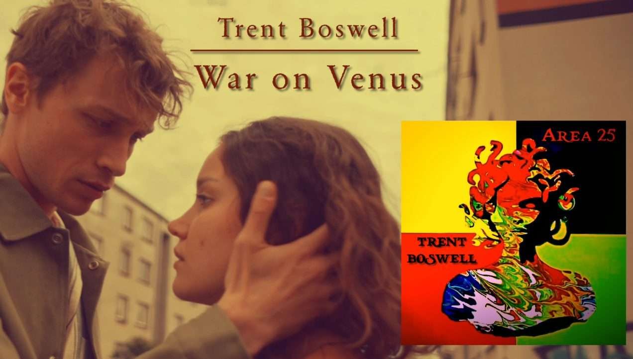 "War on Venus" from Area 25 by Trent Boswell